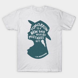 Tomorrow is a New Day With No Mistakes In It T-Shirt